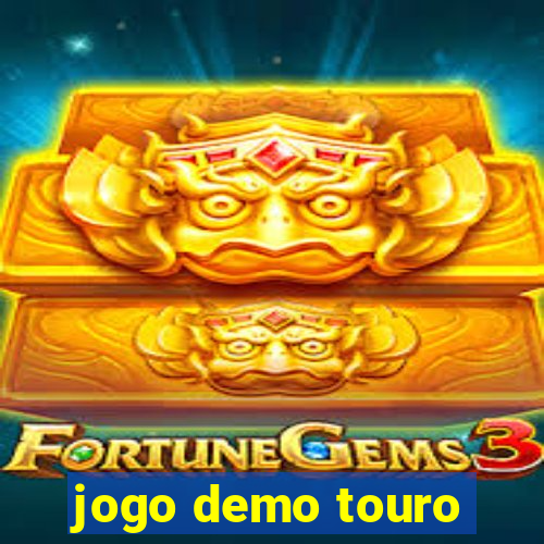 jogo demo touro